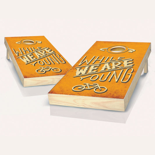 While We Are Young Cornhole Boards