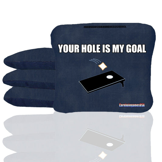 Your Hole Is My Goal (Blue) Stick & Slide Cornhole Bags
