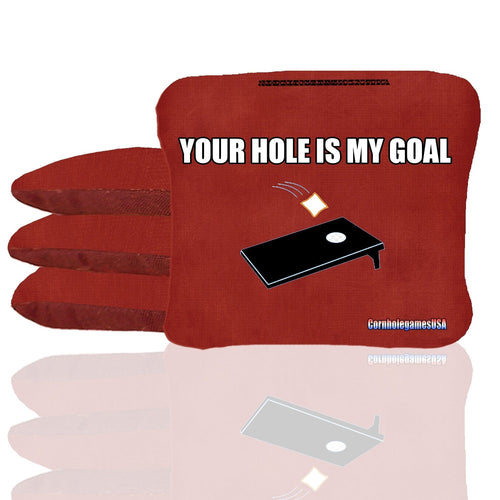 Your Hole Is My Goal Stick & Slide Cornhole Bags