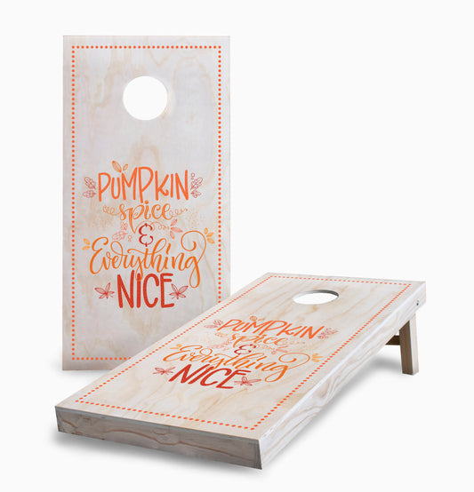 Pumpkin Spice and Everything Nice Cornhole Boards